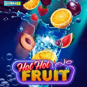 Hot Hot Fruit