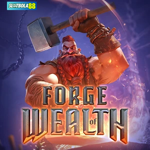 Forge Of Wealth